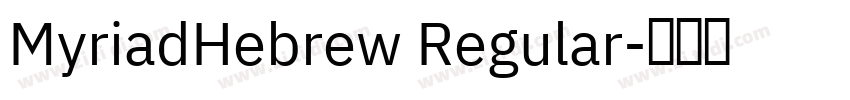 MyriadHebrew Regular字体转换